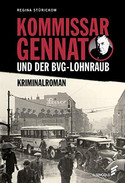 Kommissar Gennat und der BVG-Lohnraub