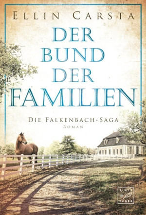 Der Bund der Familien (Die Falkenbach-Saga 3)