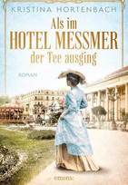 Als im Hotel Messmer der Tee ausging