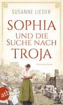 Sophia und die Suche nach Troja