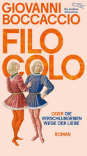 Filocolo: oder Die verschlungenen Wege der Liebe