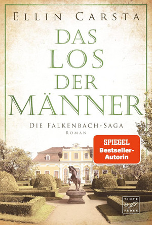 Das Los der Männer (Die Falkenbach-Saga 6)