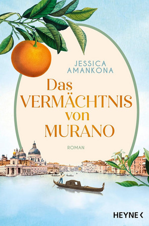 Das Vermächtnis von Murano (Die Murano-Saga 1)