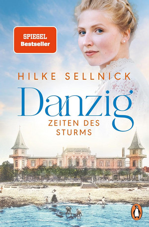 Danzig (2): Zeiten des Sturms