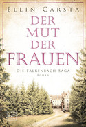 Der Mut der Frauen (Die Falkenbach-Saga 5)