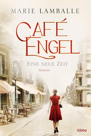 Café Engel (1) - Eine neue Zeit